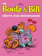 Couverture du livre « Boule & Bill Tome 12 : sieste sur ordonnance » de Jean Roba aux éditions Dupuis