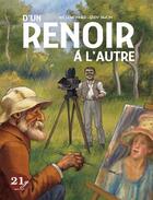 Couverture du livre « D'un Renoir à l'autre » de Eddy Simon et Jak Lemonnier aux éditions 21g