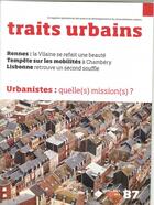 Couverture du livre « Traits urbains n 87 urbanistes : quelle(s) mission(s) ? fevrier/mars 2017 » de  aux éditions Traits Urbains