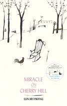 Couverture du livre « MIRACLE ON CHERRY HILL » de Sun-Mi Hwang aux éditions Abacus