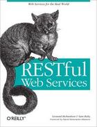 Couverture du livre « RESTful Web Services » de Sam Ruby et Leonard Richardson aux éditions O Reilly