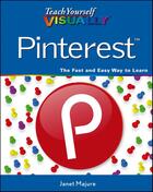 Couverture du livre « Teach Yourself VISUALLY Pinterest » de Janet Majure aux éditions Visual