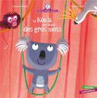 Couverture du livre « Mamie Poule raconte Tome 10 : Le koala qui disait des gros mots » de Herve Le Goff et Christine Beigel aux éditions Gautier Languereau