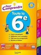 Couverture du livre « Pour comprendre toute la 6e » de Blanc/Michoux/Lisle aux éditions Hachette Education