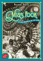 Couverture du livre « Miss Pook et les enfants de la lune t.1 » de Bertrand Santini aux éditions Le Livre De Poche Jeunesse
