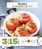 Couverture du livre « Recettes à moins de 5 euros » de  aux éditions Larousse