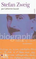 Couverture du livre « Stefan Zweig » de Catherine Sauvat aux éditions Folio