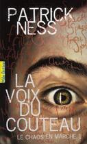 Couverture du livre « Le chaos en marche Tome 1 : la voix du couteau » de Patrick Ness aux éditions Gallimard-jeunesse