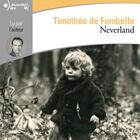 Couverture du livre « Neverland » de Timothée de Fombelle aux éditions Gallimard Audio