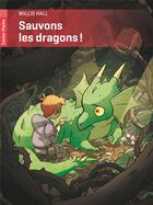 Couverture du livre « Sauvons les dragons ! » de Willis Hall aux éditions Pere Castor