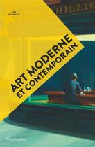 Couverture du livre « Art moderne et contemporain » de Amy Dempsey aux éditions Flammarion