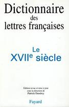 Couverture du livre « Dictionnaire des lettres francaises » de Grente Georges aux éditions Fayard