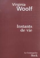 Couverture du livre « Instants de vie » de Woolf-V aux éditions Stock