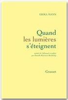 Couverture du livre « Quand les lumières s'éteignent » de Erika Mann aux éditions Grasset