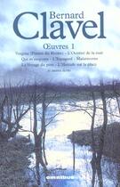 Couverture du livre « Bernard clavel oeuvres 1 » de Bernard Clavel aux éditions Omnibus