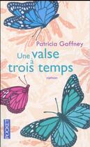 Couverture du livre « Une valse à trois temps » de Patricia Gaffney aux éditions Pocket