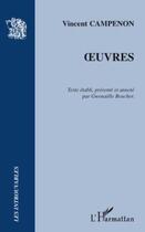 Couverture du livre « Oeuvres » de Vincent Campenon aux éditions Editions L'harmattan