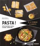 Couverture du livre « Pasta ; pâtes, raviolis, lasagnes, cannellonis... » de Valery Drouet aux éditions Mango