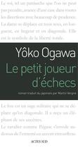 Couverture du livre « Le petit joueur d'échecs » de Yoko Ogawa aux éditions Ditions Actes Sud
