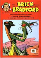 Couverture du livre « Brick Bradford ; planches hebdomadaires t.9 ; la voix intemporelle » de Clarence Gray et William Ritt aux éditions Le Coffre A Bd