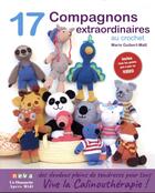 Couverture du livre « 17 compagnons extraordinaires au crochet » de Marie Guibert-Matt aux éditions Neva