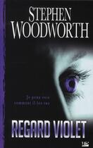 Couverture du livre « Natalie Lindstrom Tome 1 ; regard violet » de Stephen Woodworth aux éditions Bragelonne