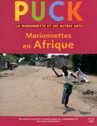 Couverture du livre « REVUE PUCK N.18 ; marionnettes en Afrique » de Revue Puck aux éditions L'entretemps