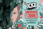 Couverture du livre « REVUE XXI n.42 : héros et criminels » de Revue Xxi aux éditions Xxi