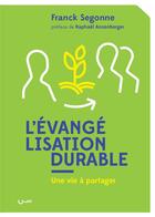 Couverture du livre « L'évangelisation durable » de Franck Segonne aux éditions Editions Cle