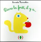 Couverture du livre « Dans la foret, il y a... » de Annette Tamarkin aux éditions Des Grandes Personnes