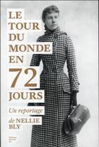 Couverture du livre « Le tour du monde en 72 jours » de Nellie Bly aux éditions Editions Du Sous Sol