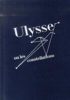 Couverture du livre « Ulysse ou les constellations » de Gilles Mora et Franck Pourcel aux éditions Le Bec En L'air