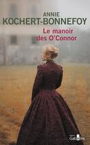 Couverture du livre « Le manoir des O'Connor » de Annie Kochert-Bonnefoy aux éditions Gabelire