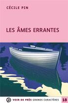 Couverture du livre « Les Âmes errantes » de Cecile Pin aux éditions Voir De Pres