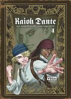 Couverture du livre « Kaioh Dante Tome 4 » de Ryoji Minagawa et Fukuro Izumi aux éditions Vega Dupuis