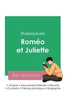 Couverture du livre « Réussir son Bac de français 2023 : Analyse de Roméo et Juliette de Shakespeare » de William Shakespeare aux éditions Bac De Francais