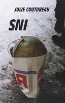 Couverture du livre « SNI » de Julie Coutureau aux éditions Supernova Project