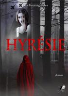 Couverture du livre « Hyrésie » de Yves Roumiguieres aux éditions Libre2lire