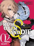 Couverture du livre « Roll over and die Tome 2 » de Kiki et Sunao Minakata aux éditions Editions Maho