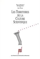 Couverture du livre « Les territoires de la culture scientifique » de Jantzen Real aux éditions Pu De Lyon
