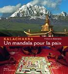 Couverture du livre « Kalachakra, un mandala pour la paix » de Ricard/Stril-Rever/B aux éditions La Martiniere