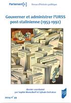 Couverture du livre « Gouverner et administrer l'URSS post-Stalinienne » de Momzikoff/Dufraisse aux éditions Pu De Rennes