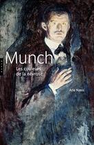 Couverture du livre « Munch ; les couleurs de la névrose » de Atle Naess aux éditions Hazan