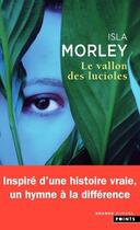 Couverture du livre « Le vallon des lucioles » de Isla Morley aux éditions Points