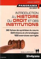 Couverture du livre « Introduction à l'histoire du droit et des institutions (2e édition) » de Guillaume Bernard aux éditions Studyrama
