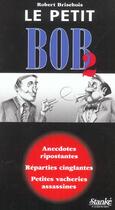 Couverture du livre « Le petit bob - tome 2 - vol02 » de Brisebois Robert aux éditions Stanke Alain