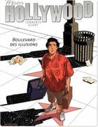 Couverture du livre « Mister Hollywood t.1 ; boulevard des illusions » de Lenaerts/Gihef aux éditions Dupuis