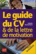 Couverture du livre « Le guide du CV et de la lettre de motivation » de Isabelle Wackenheim aux éditions Prat