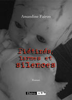 Couverture du livre « Piétinés, larmes et silences » de Amandine Fairon aux éditions Elzevir