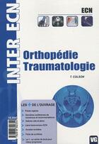 Couverture du livre « Inter ecn orthopédie traumatologie » de T. Colson aux éditions Vernazobres Grego